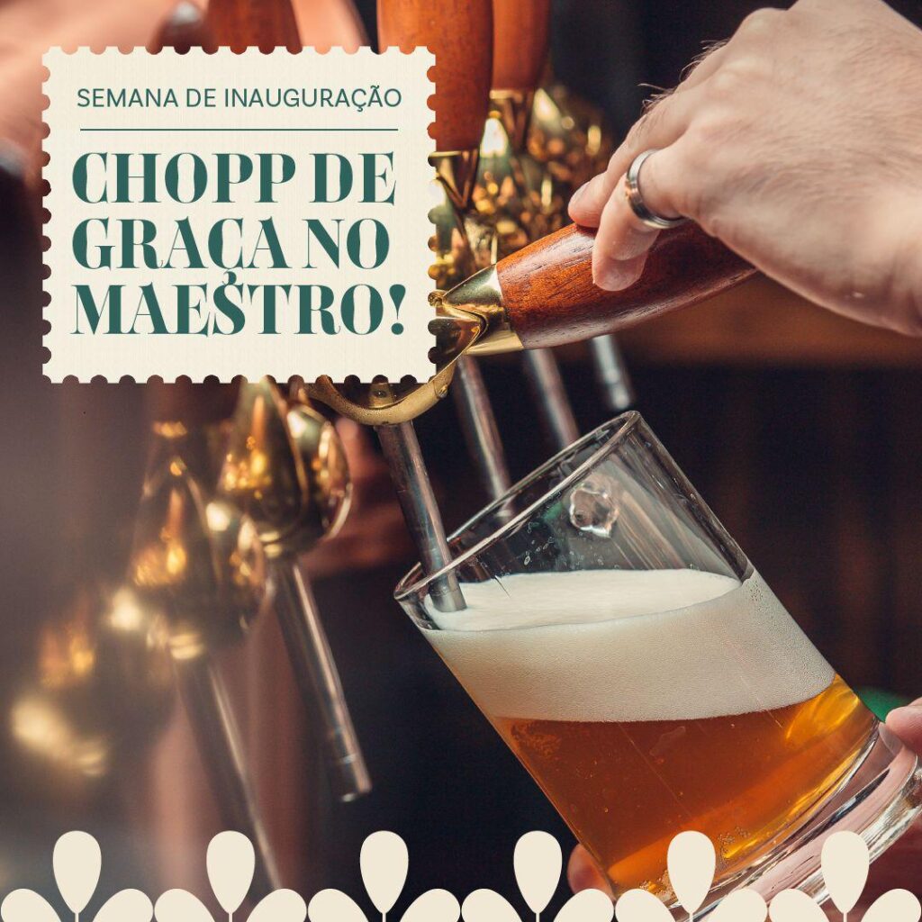 Maestro Butequim inaugura com promoção especial de chopp grátis no happy hour.