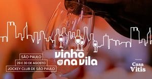Vinho na Vila 2026: festival celebra 10 anos em SP