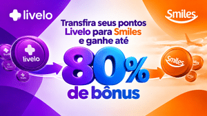 80% de bônus Livelo para Smiles