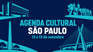 Agenda Culrural São Paulo - 12 e 13 de Setembro