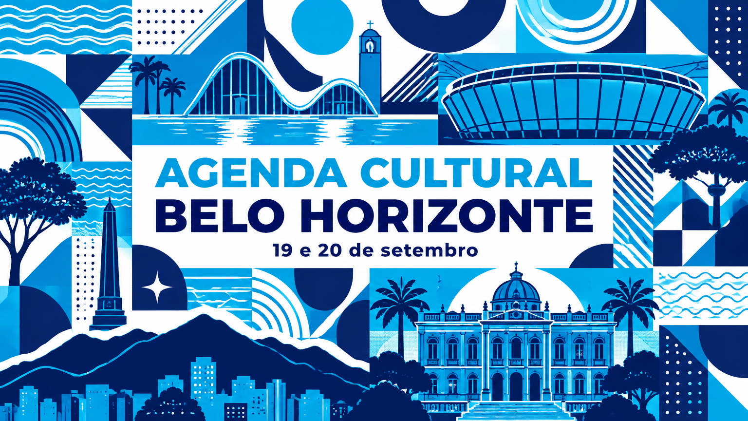 O que fazer em Belo Horizonte: 19 e 20 de setembro