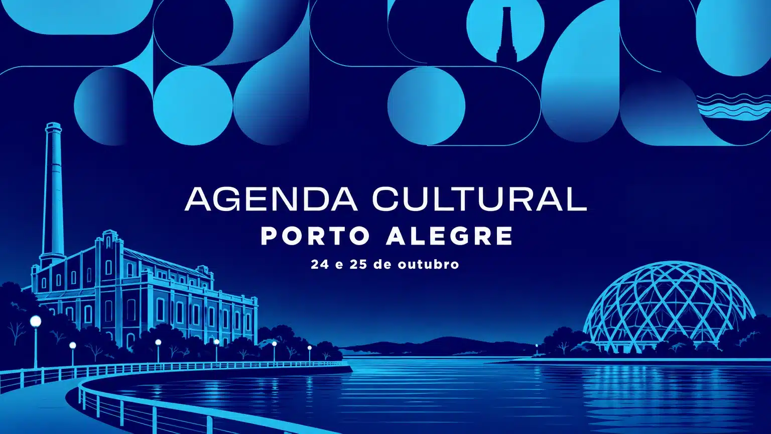 Peça gráfica em azul turquesa e marinho da agenda cultural de Porto Alegre, 24 e 25 de outubro