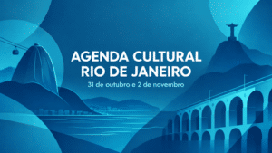 Arte gráfica abstrata em azul ciano e azul marinho com ícones estilizados do Rio de Janeiro e a inscrição Agenda Cultural Rio de Janeiro, 31 de outubro e 2 de novembro.