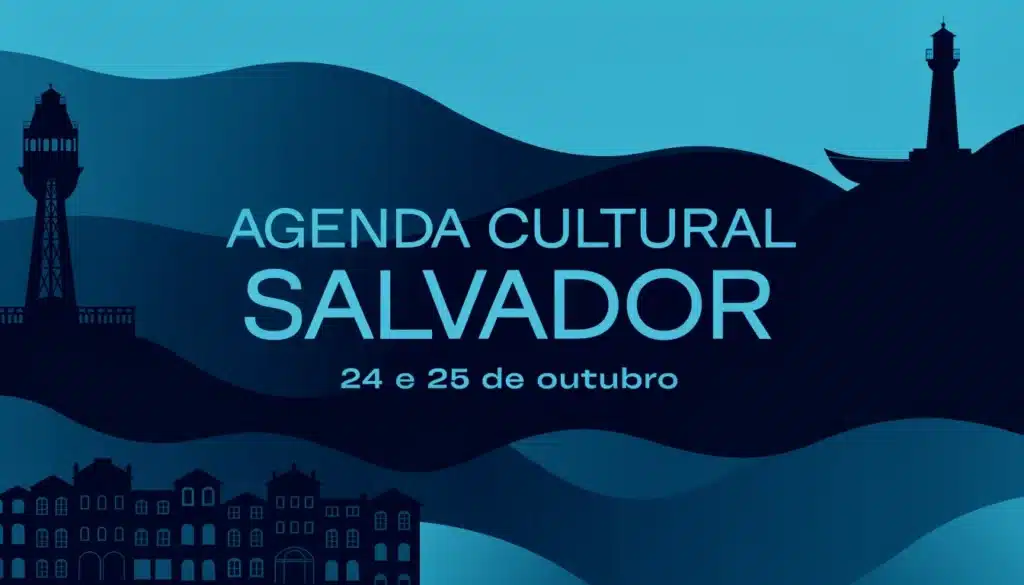 Arte gráfica em azul turquesa e marinho com ícones estilizados de Salvador e o texto "Agenda Cultural Salvador — 24 e 25 de outubro".